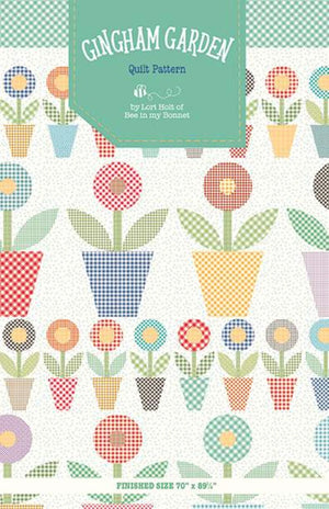 LORI HOLT Gingham Garden キルトパターン | ギンガムチェック お花 | 初心者OK